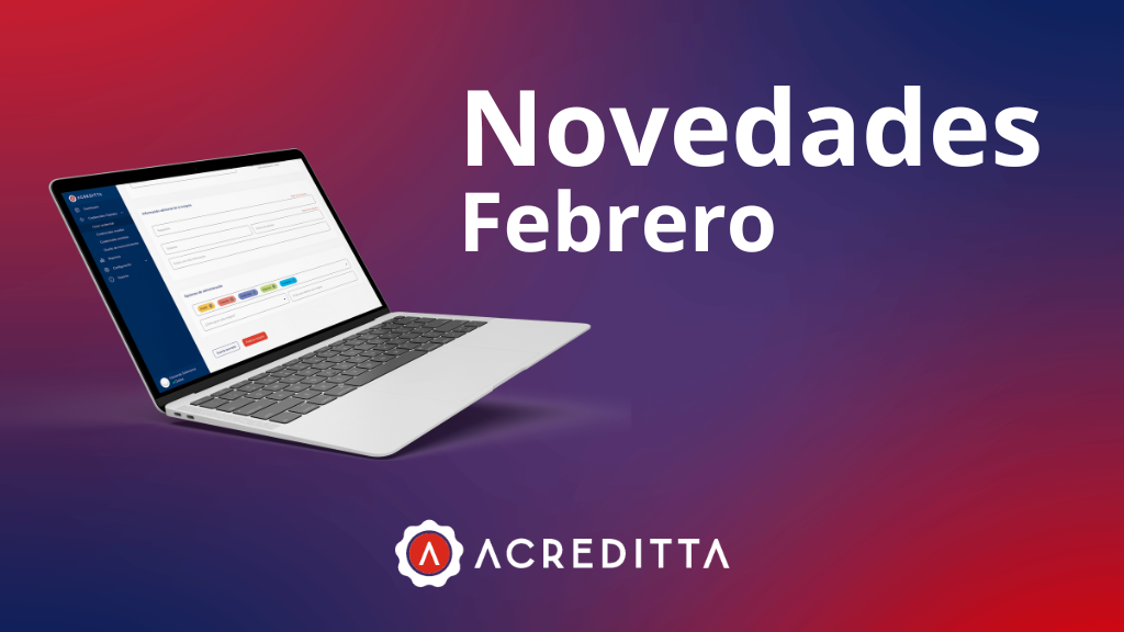 Novedades de la plataforma Acreditta (febrero de 2024)